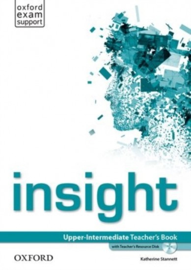Insight Upper-Intermediate Teacher´s Book + Resource Disc Oxford University Press